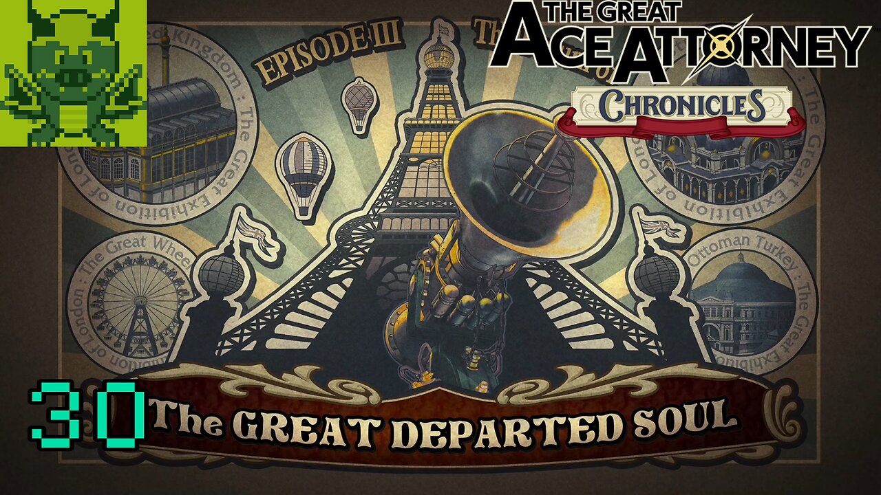 [The Departed Soul Part 1] The Great Ace Attorney Chronicles #30