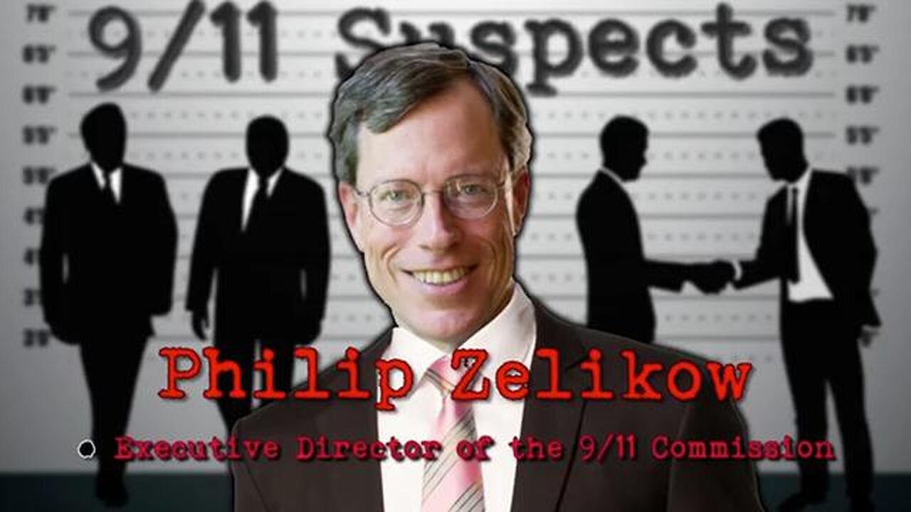 9/11 Suspects: Philip Zelikow (2016)