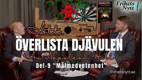 Att överlista djävulen (Del-9) - Målmedvetenhet