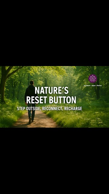 Nature’s Reset Button — Step Outside, Reconnect, Recharge