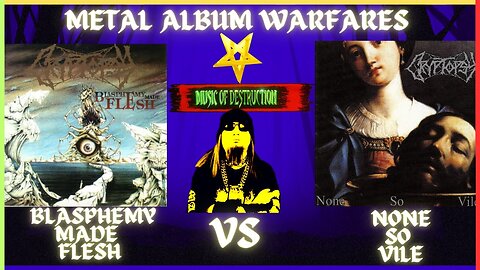 ⛓️Cryptopsy Blasphemy Made Flesh Vs None So Vile⛓️