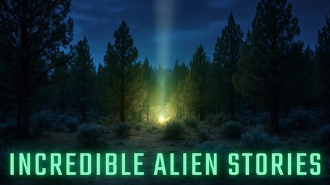 Incredible Alien Stories - Three More True Scary Stories About UFO Encounters & Alien Abductions