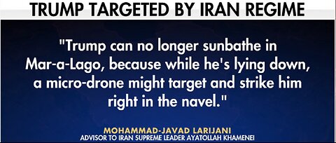 IRAN WARNS A DRONE MAY STRIKE TRUMP AT MAR-A-LAGO