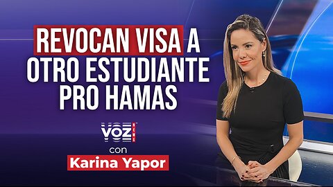 Revocan visa a otro estudiante pro Hamas