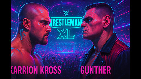 WWE 2K25 Universe Mode: Wrestlemania - Gunther VS Karrion Kross