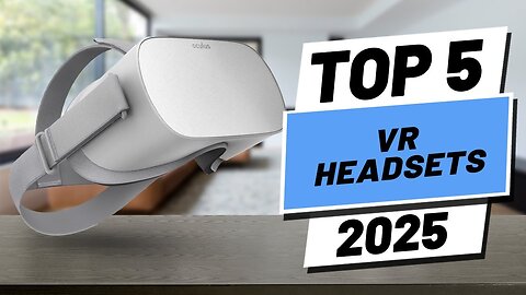 Top 5 BEST VR Headsets in 2025
