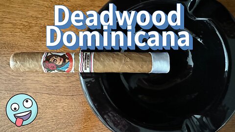 Drew Estate Deadwood Dominicana cigar review