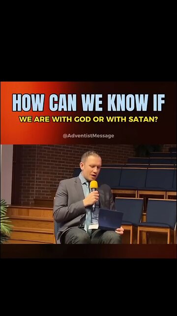 How to know if you are with God or satan!