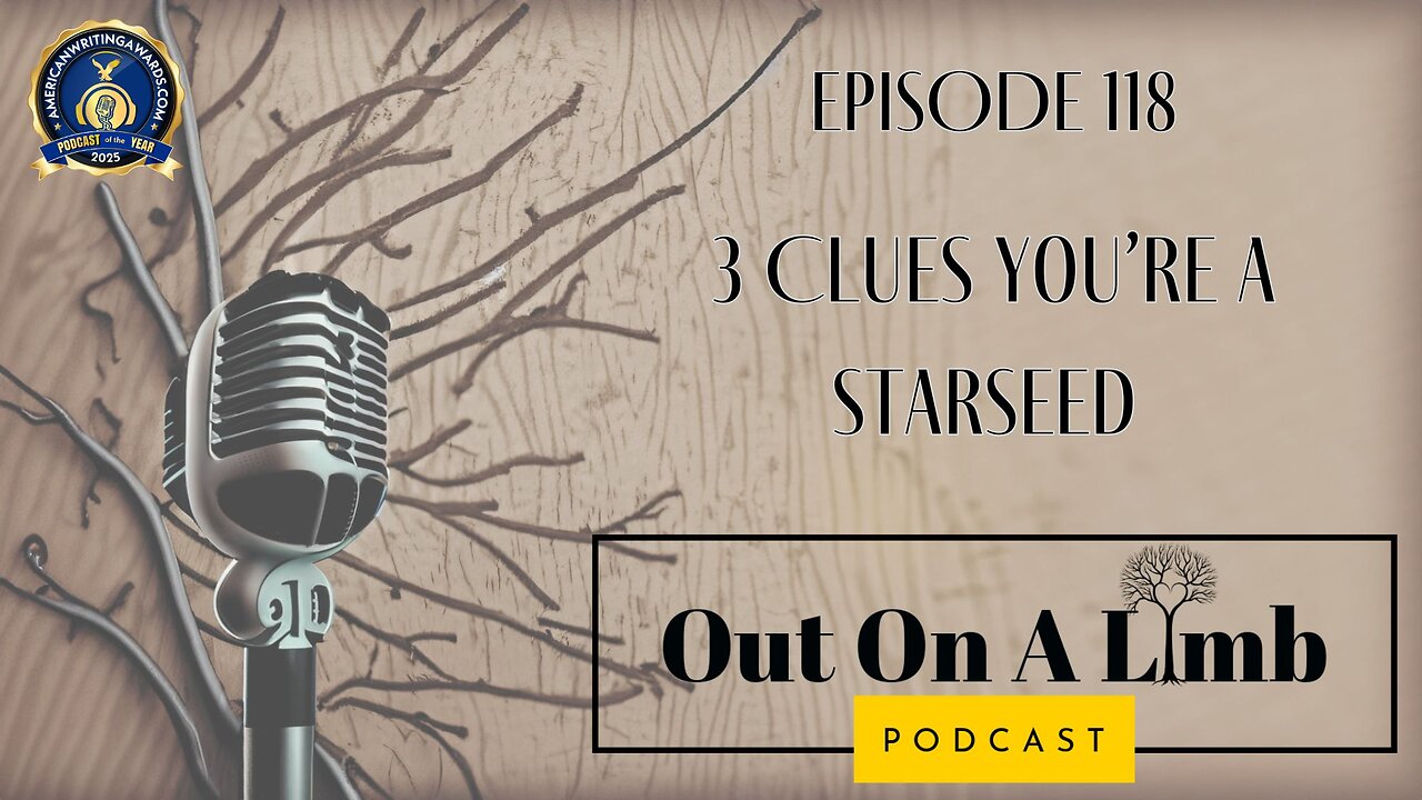 3 Clues You’re a Starseed ~ Ep.118 ~ May 2025