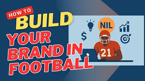 How to Build a Successful NIL Strategy in 2025: A Guide for American Football Players