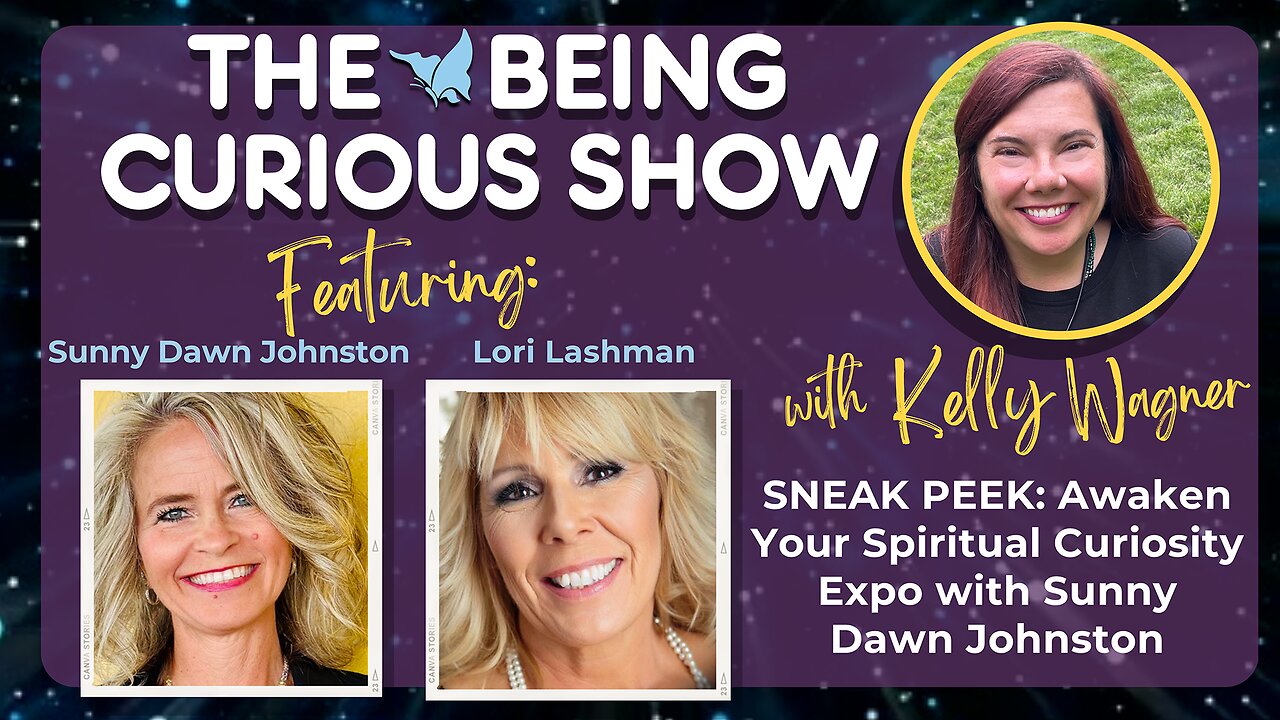 SNEAK PEEK: Awaken Your Spiritual Curiosity Expo with Sunny Dawn Johnston