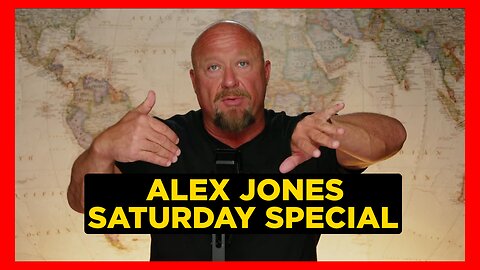 ALEX JONES SATURDAY SPECIAL - RUSSIA SILENT AFTER TRUMP NUCLEAR SUBMARINE FORWARD MOVEMENT STATEMENT