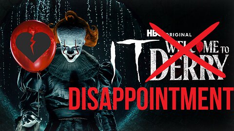 IT: Welcome to Derry is a DISAPPOINTMENT