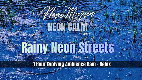 Neon Calm — Rainy Neon Streets (1 Hour Rain Ambience for Deep Sleep & Relaxation)