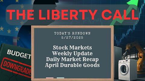 Liberty Call for 5/27/2025