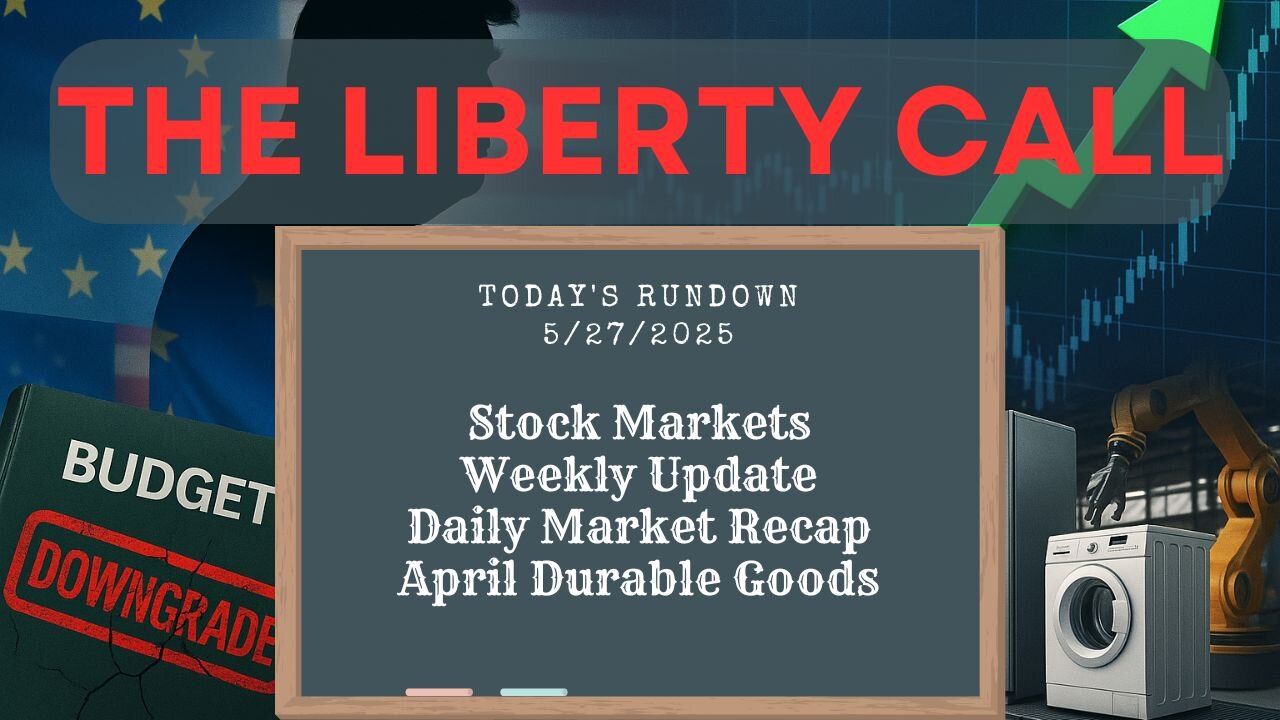 Liberty Call for 5/27/2025