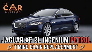 Our First Jaguar XF 2L Petrol Ingenium Tear-Down | Timing Chain Slack at 78k Miles - The Car Edition