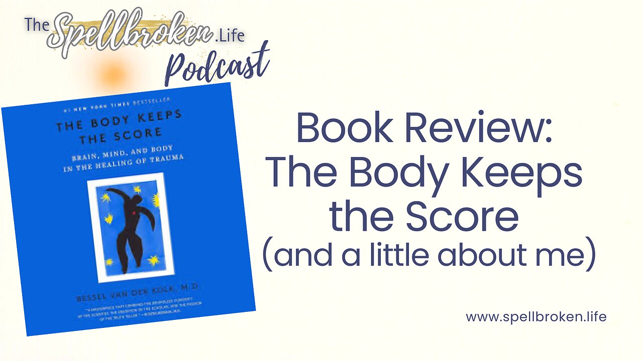 The Body Keeps the Score Book Review & Healing Insights | Michelle Jenkins