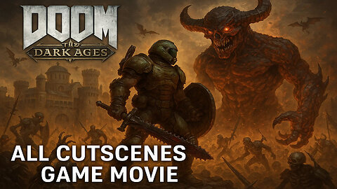 Doom The Dark Ages All Cutscenes Game Movie