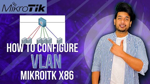 How to configure VLAN on Mikrotik | VLAN on Mikrotik