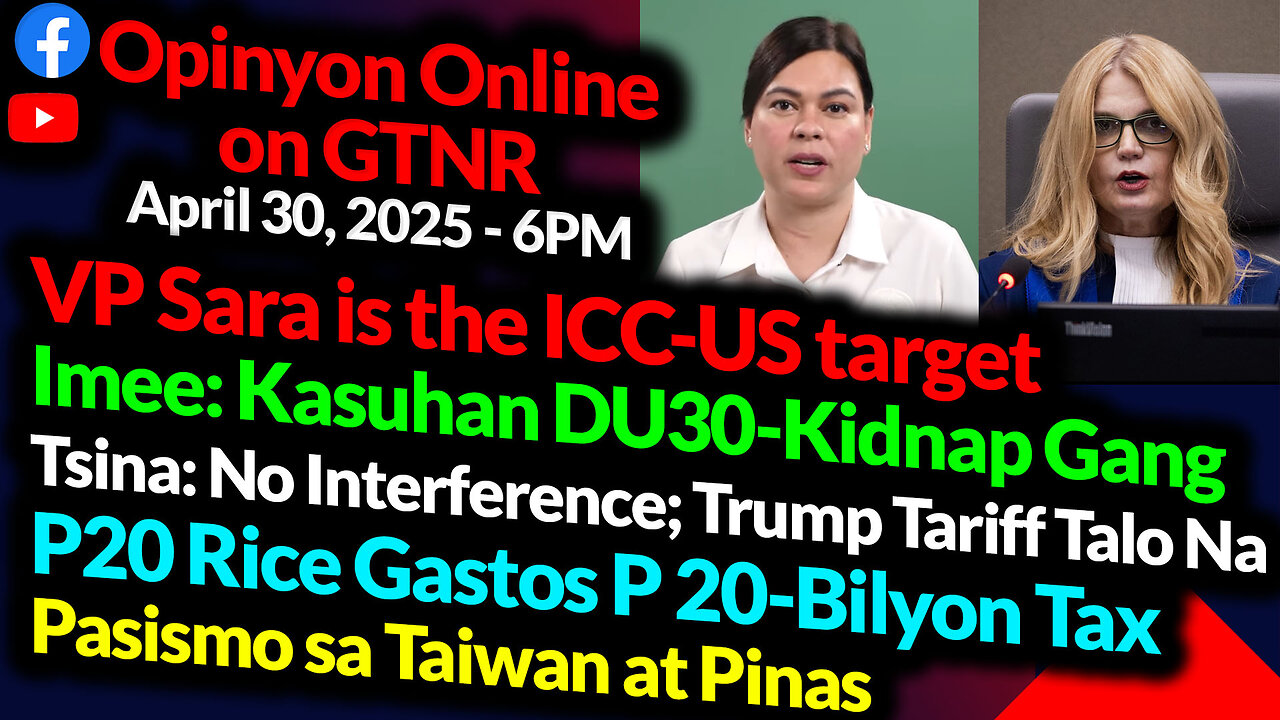 ICC-US Target is VP Sara | Kasuhan DU30 Kidnappers - Imee | GTNR Ka Mentong Ka Ado