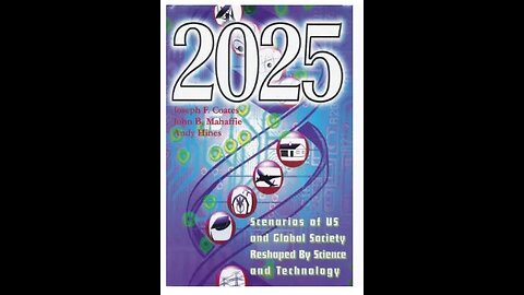 2025 Scenarios for US and the World Reshaped by Science &amp; Technology.