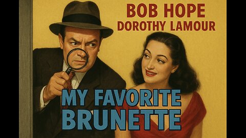 My Favorite Brunette – Full Movie | Classic Comedy with Bob Hope & Dorothy Lamour