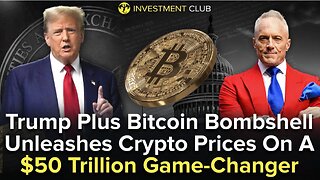 Trump Plus Bitcoin Bombshell Unleashes Crypto Prices On A $50 Trillion Game-Changer