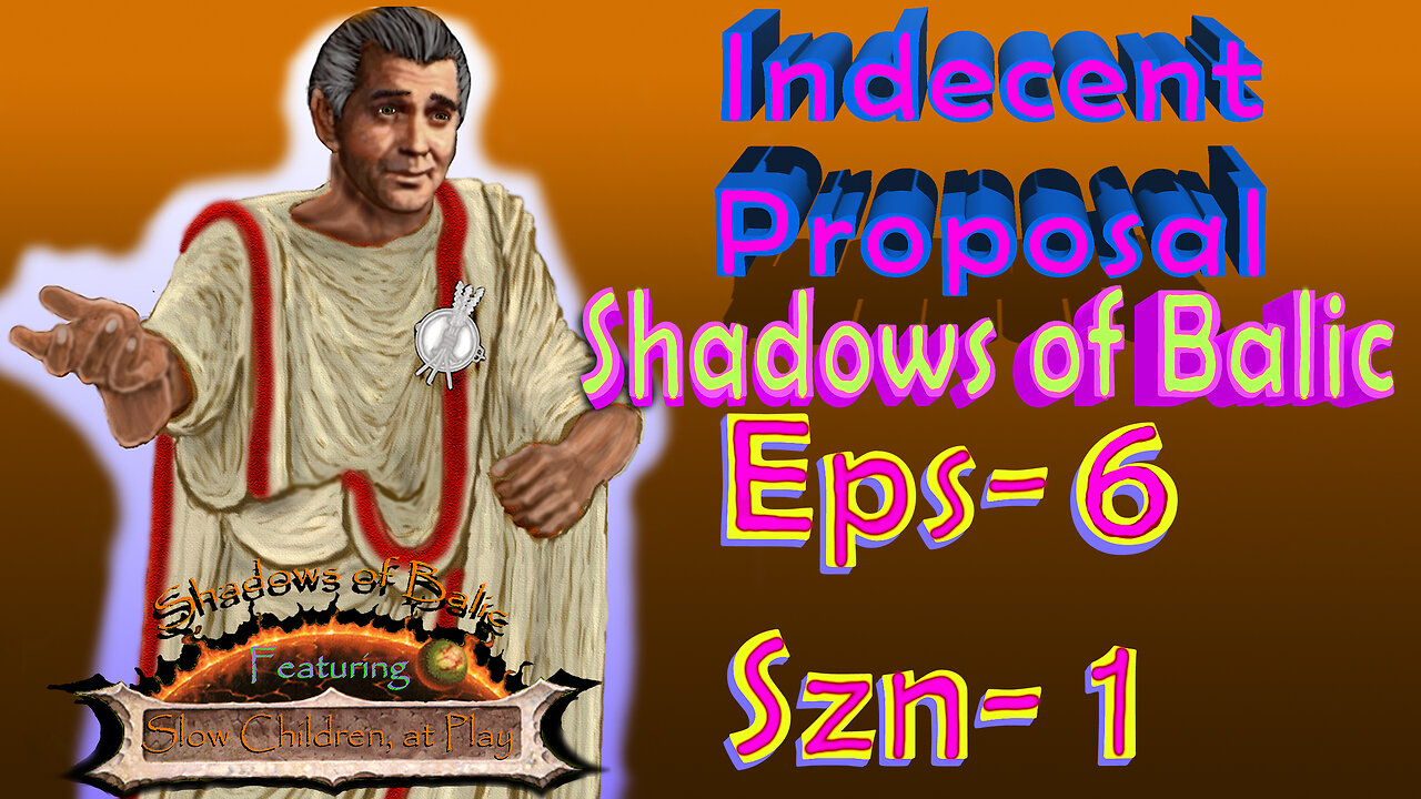 Shadows of Balic The Proposition