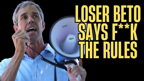 Beto O’Rourke DROPS F-Bombs: Democrats’ Dirty Secrets REVEALED