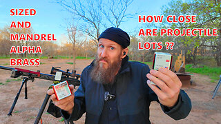 How Close Are Projectile Lots? - Alpha Brass Testing