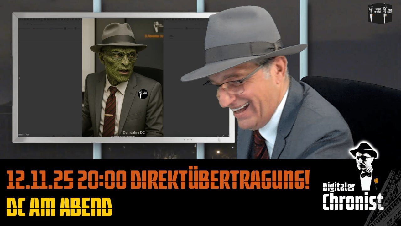 Aufzeichnung vom 12.11.25 Direktübertragung! DC am Abend