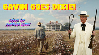 The Hair Apparent: Gavin Newsom Goes Dixie!