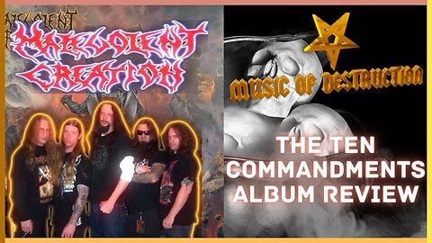 🔥Malevolent Creation The Ten Commandments Review🔥