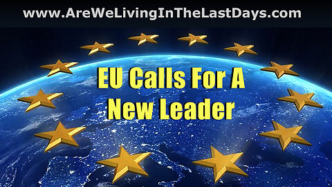 Episode 166: EU Calls For A New Leader