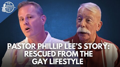 Pastor Phillip Lee’s Story: Rescued from the Gay Lifestyle | Interview