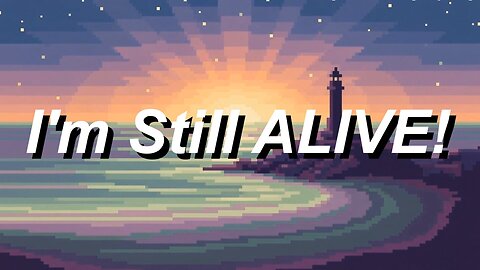 I'm Still Alive Music Video