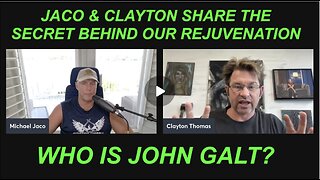 JACO & CLAYTON SHARE SOME OF THE MEDICAL INTEL COMING SOON. "MIND BLOWING" WHO IS John Galt?