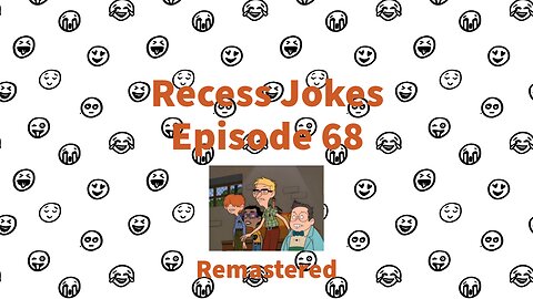 Recess Jokes - Episode 68 - Lord of the Nerds - Remastered