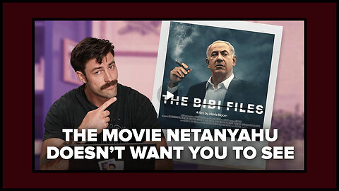 Why The Benjamin Netanyahu's Files Is The Documentary Everyone Needs To See