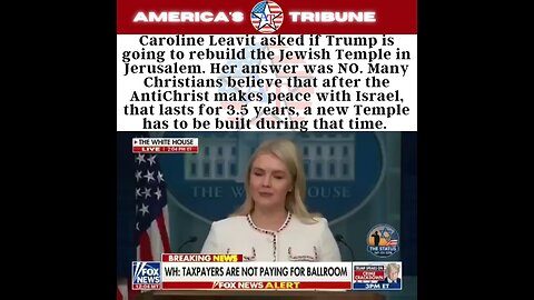 Caroline Leavit asked if Trump is going to rebuild the Jewish Temple in Jerusalem.