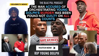 The Man accused of orchestrating Young Dolph's MURDER has been found NOT GUILTY ON ALL COUNTS