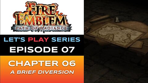 Fire Emblem: Path of Radiance (GC) - Episode 7/30 - Let’s Play Series - Full Gameplay