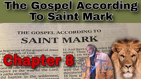 The Gospel Of Mark: Chapter 8