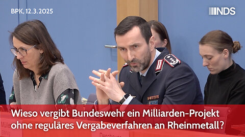 Wieso vergibt Bundeswehr ein Milliarden-Projekt ohne reguläres Vergabeverfahren an Rheinmetall? BPK