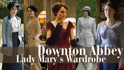 A Closer Look: Downton Abbey Every look Lady Mary Wears Season 1 | Cultured Elegance