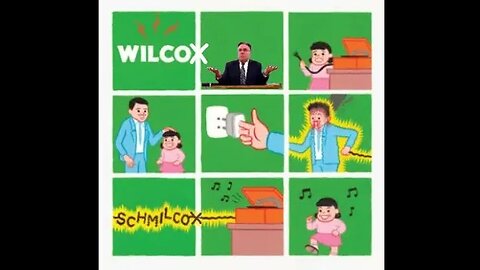 Wilcox Schmilcox Feb 11, 2022