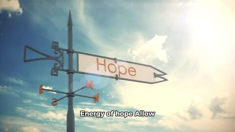 Energy of Hope