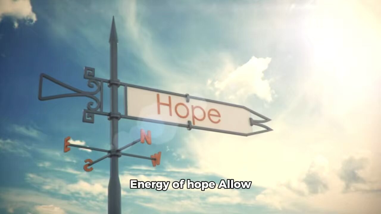 Energy of Hope