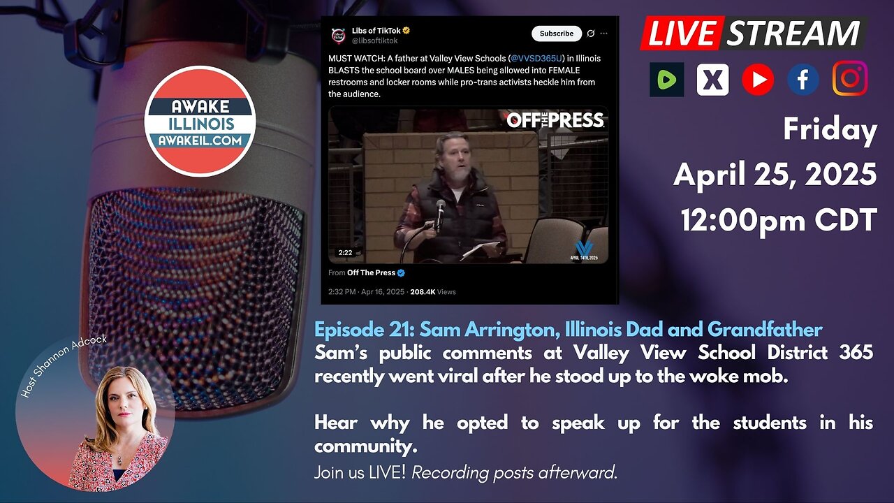 Awake IL Livestream Ep. 21 with Sam Arrington, A Dad/Grandfather who stood up to the woke mob